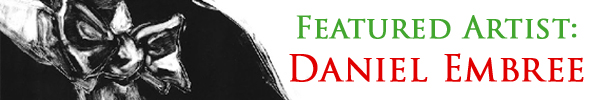 Click to learn more about Daniel Embree! Click to learn more about Daniel Embree!