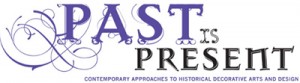 Past is Present Call for Entries!