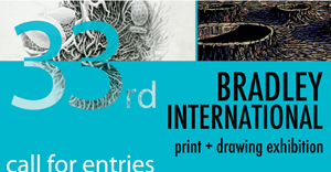 Check out the Bradley International Print and Drawing Exhibition