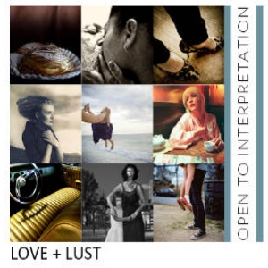 Learn more about the Love + Lust Call from Open to Interpretation!