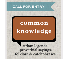 Learn more about the Common Knowledge exhibit from the Non-Fiction Gallery!