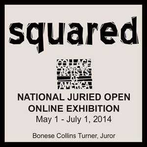 Learn more about the Squared show from the Collage Artists of America!