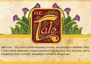 Learn more about the RE:tale show from the Non-Fiction Gallery!