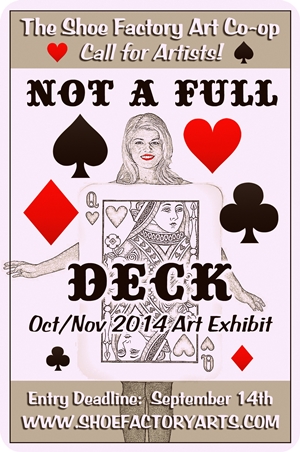 Learn more about the Not a Full Deck exhibit from Shoe Factory Arts!