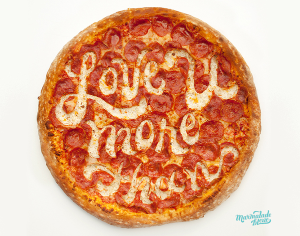 Love You more than Pizza by Artist of the Day Danielle Evans!