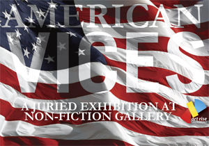 Learn more about the American Vices exhibit at the Non-Fiction Gallery from ArtRise Savannah!