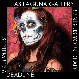 Learn more about the Bring Us Your Dead exhibit from the Las Laguna Gallery!
