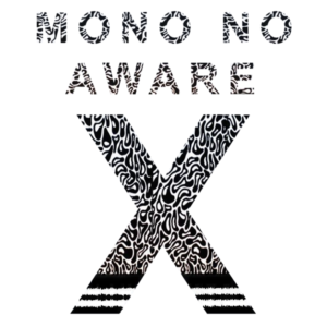 Learn more about Mono No Aware X