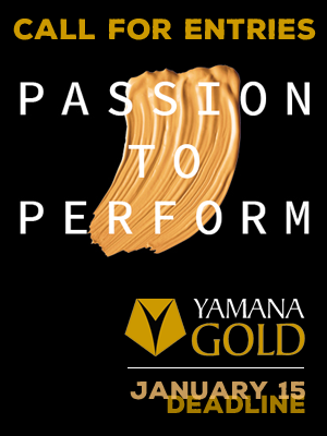 Learn more abou the Passion to Perform contest from Yamana Gold!