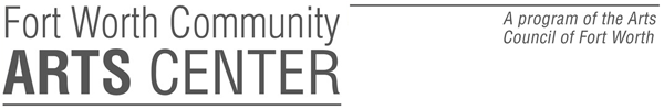 Learn more from the Fort Worth Community Arts Center!