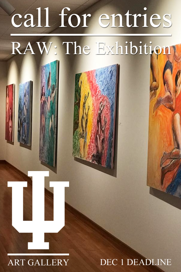 Learn more about Raw: The Exhibition from IU Kokomo Art Gallery!