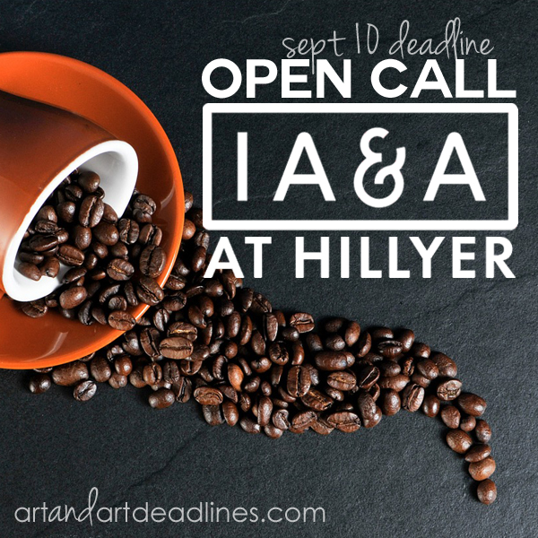 Learn more about the Open Call from IA and A at Hillyer! 